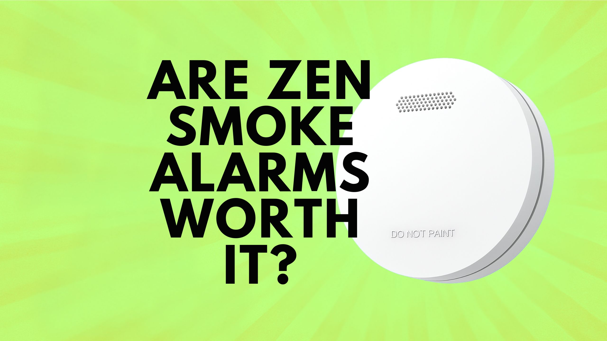 Are ZEN Smoke Alarms worth it? Read the ZEN Smoke Alarms review.