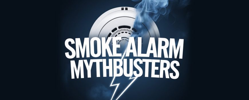 Interconnected smoke alarms - myth busters (part 1)