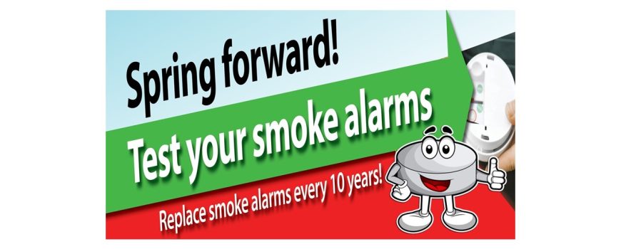Test your smoke alarms in spring